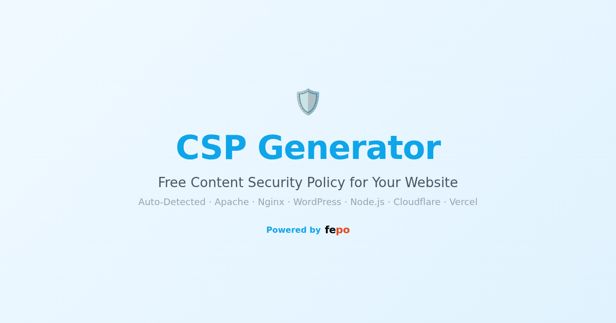 CSP Generator — Free Content Security Policy for Your Website